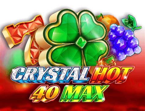 Crystal Hot 40 Max Betway